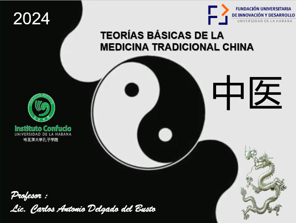 Teorías Básicas de la Medicina Tradicional China.